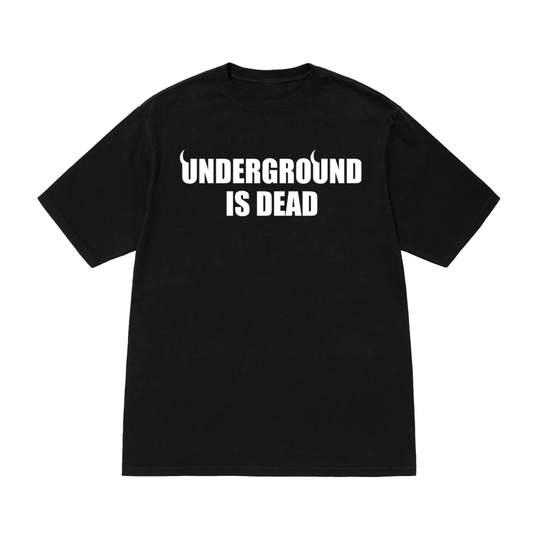 Ultraground "Underground is Dead" T-Shirt
